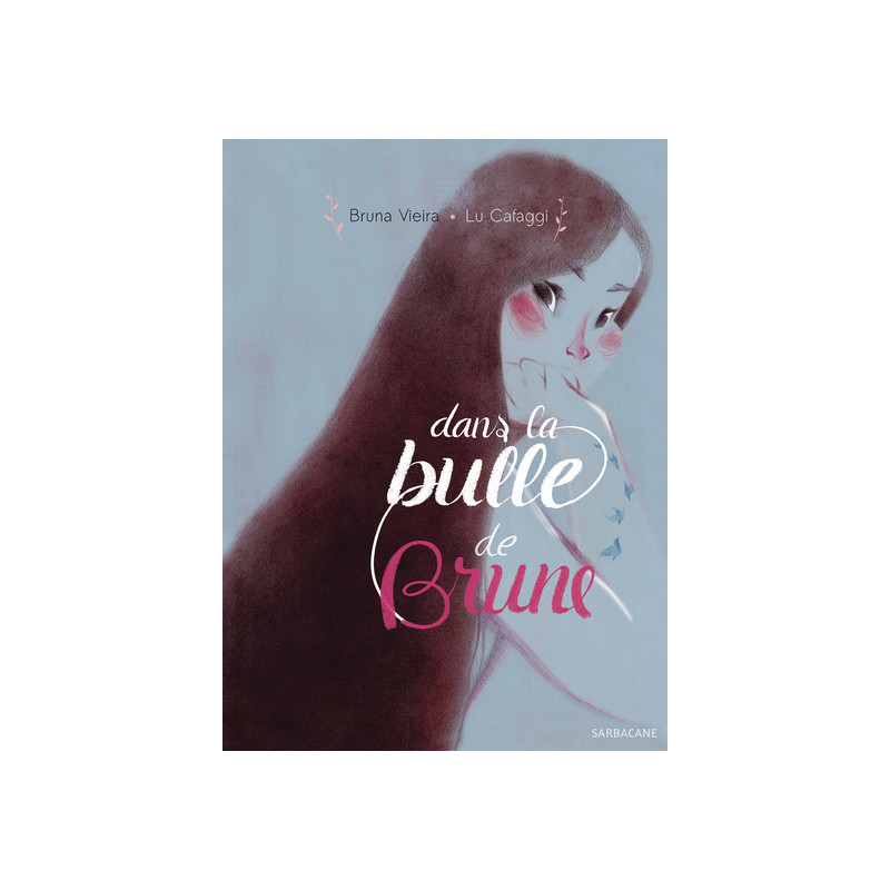 Brune - Dans la bulle de Brune