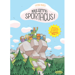 Nous sommes Sportacus !