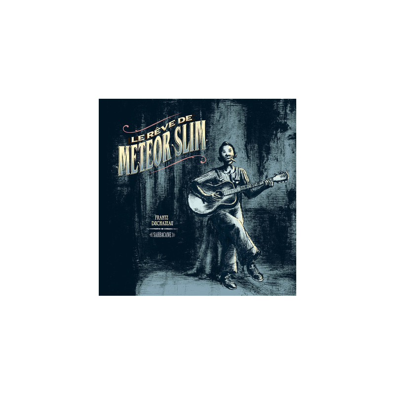 Le rêve de Meteor Slim