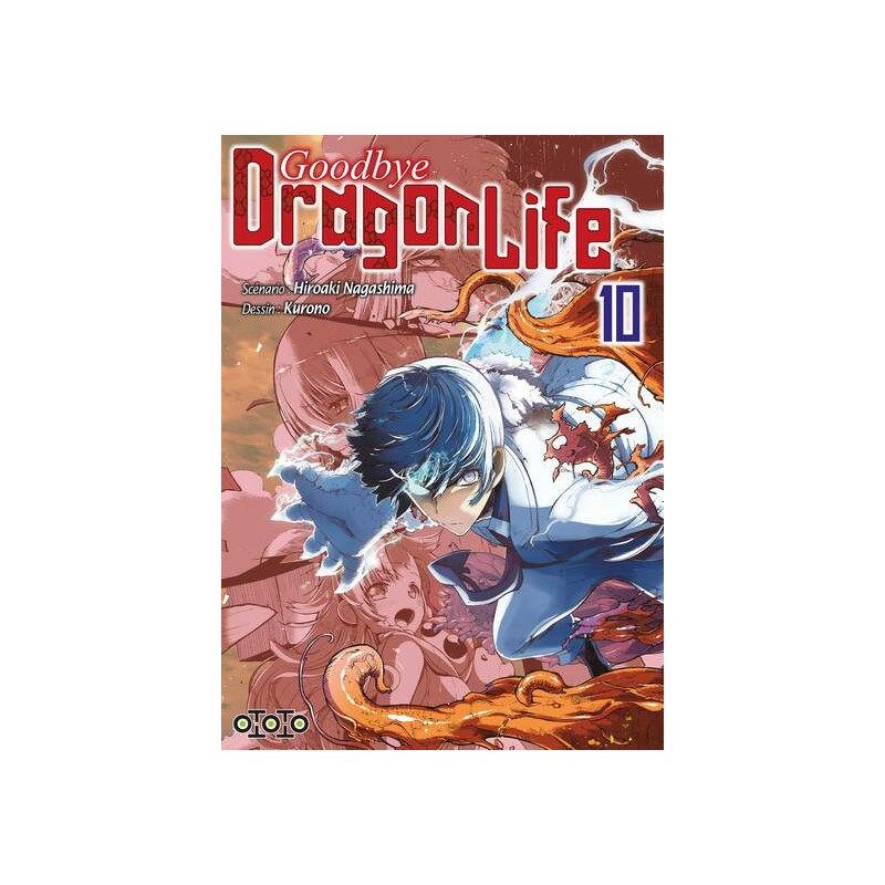 Goodbye Dragon Life - Tome 10