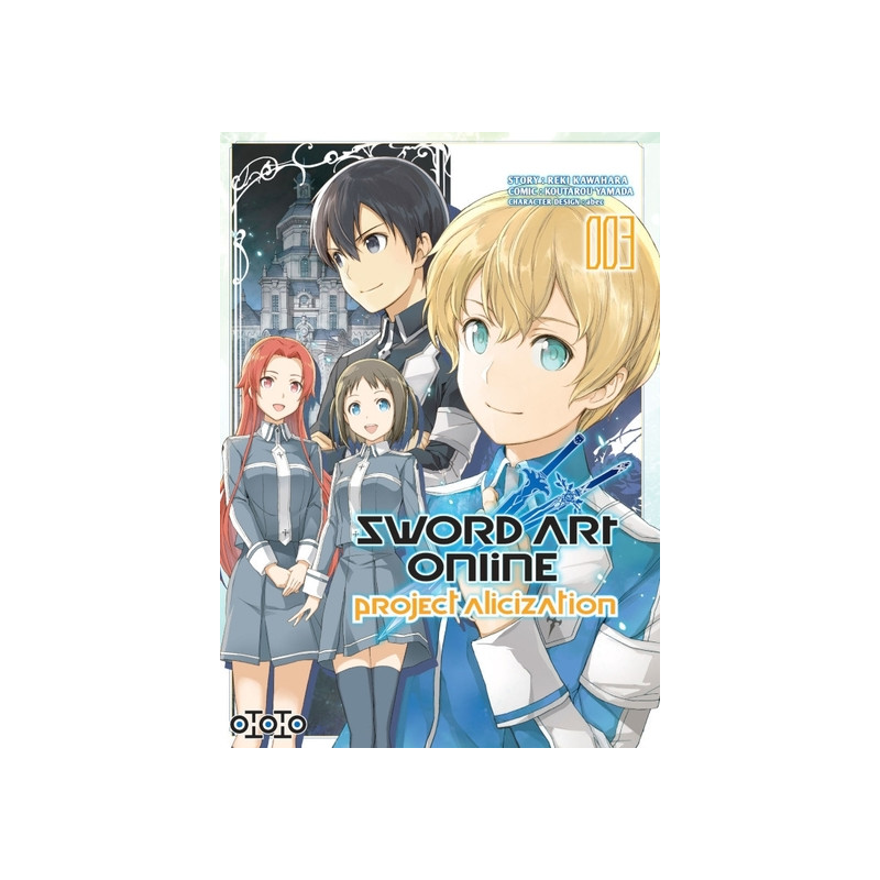 Sword Art Online Alicization - Tome 03
