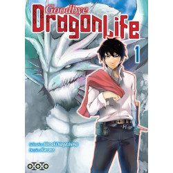 Goodbye Dragon Life - Tome 01