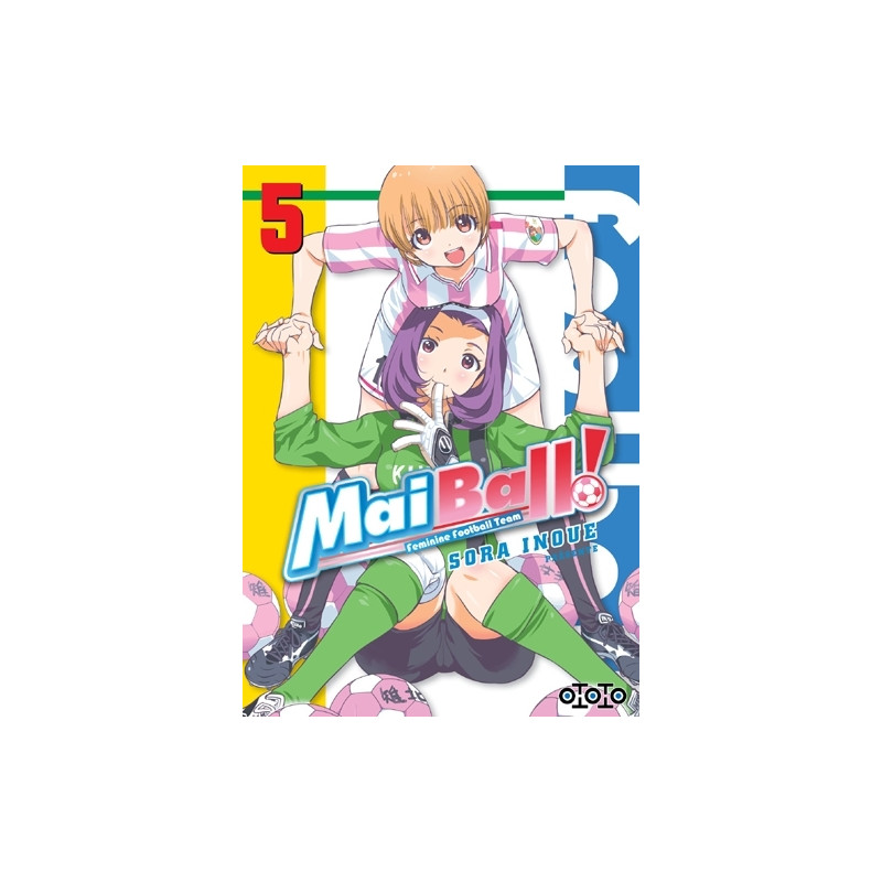 Mai Ball - Tome 05