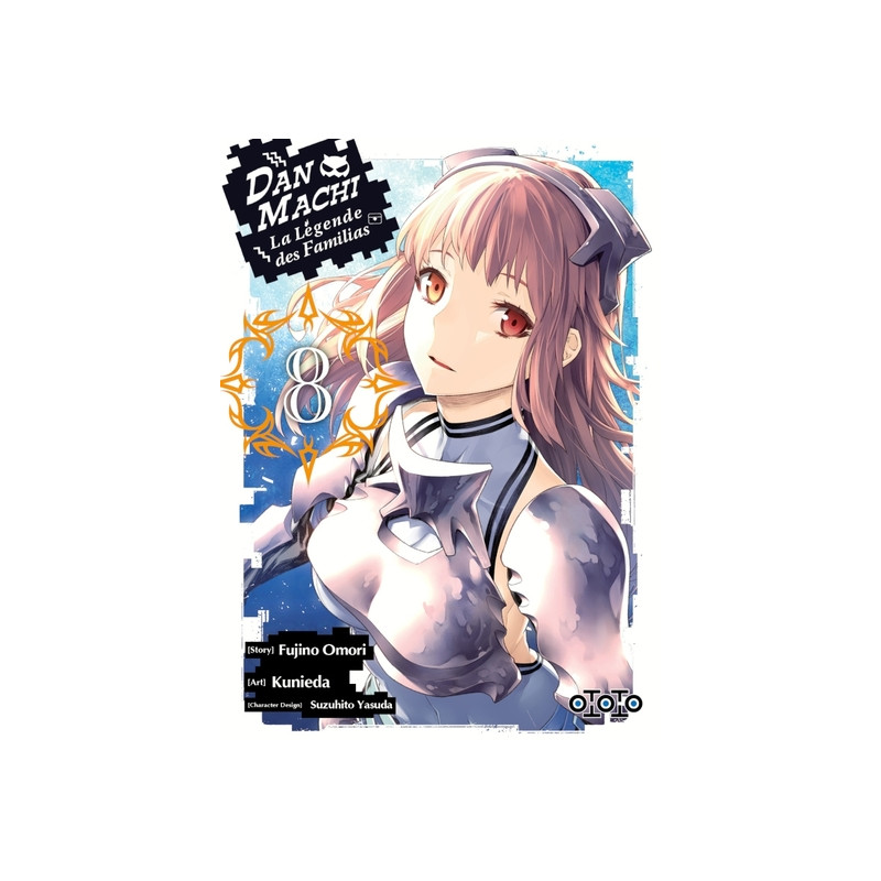 DanMachi, la légende des Familias - Tome 08