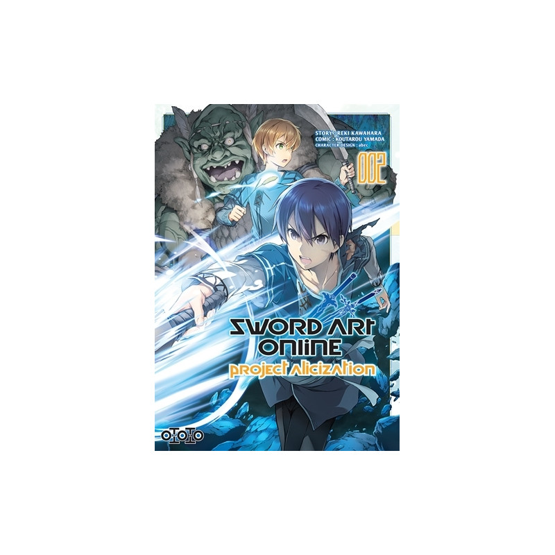 Sword Art Online Alicization - Tome 02