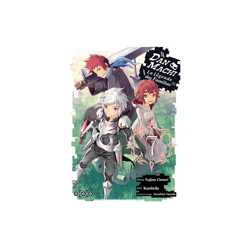 DanMachi, la légende des Familias - Tome 07