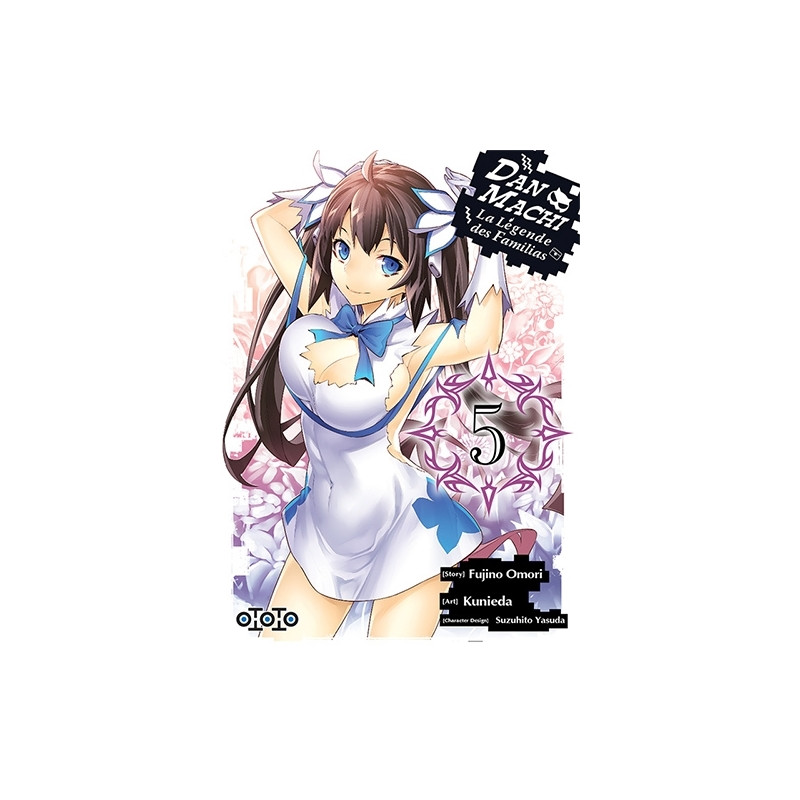 DanMachi, la légende des Familias - Tome 05