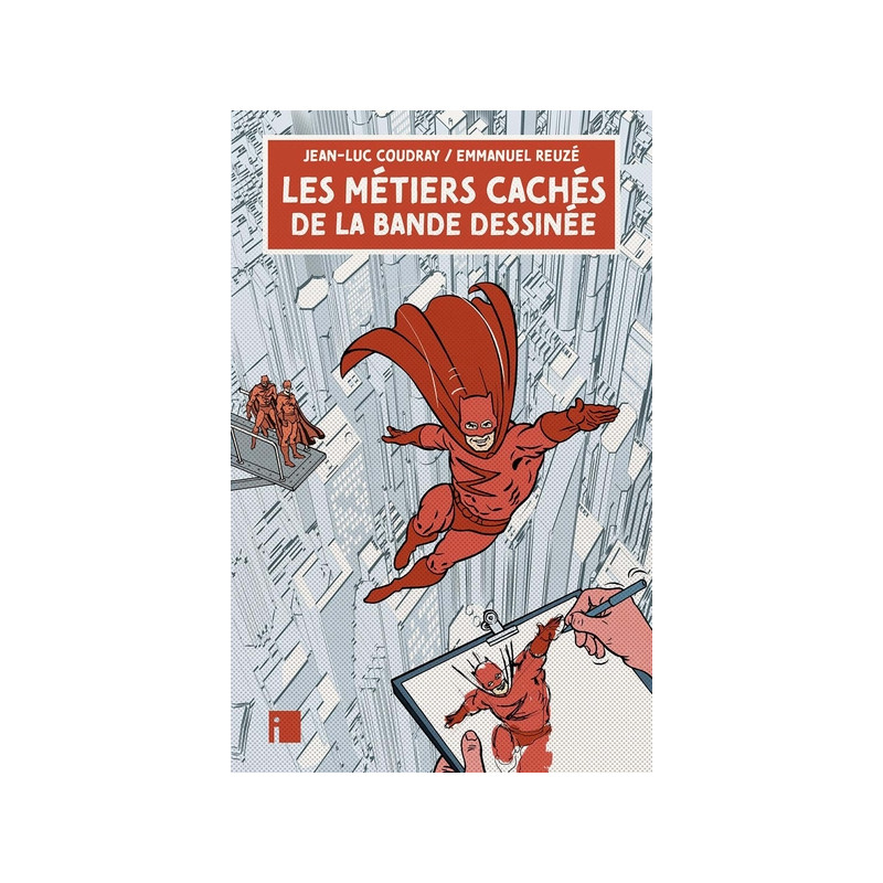 Les métiers cachés de la bande dessinée