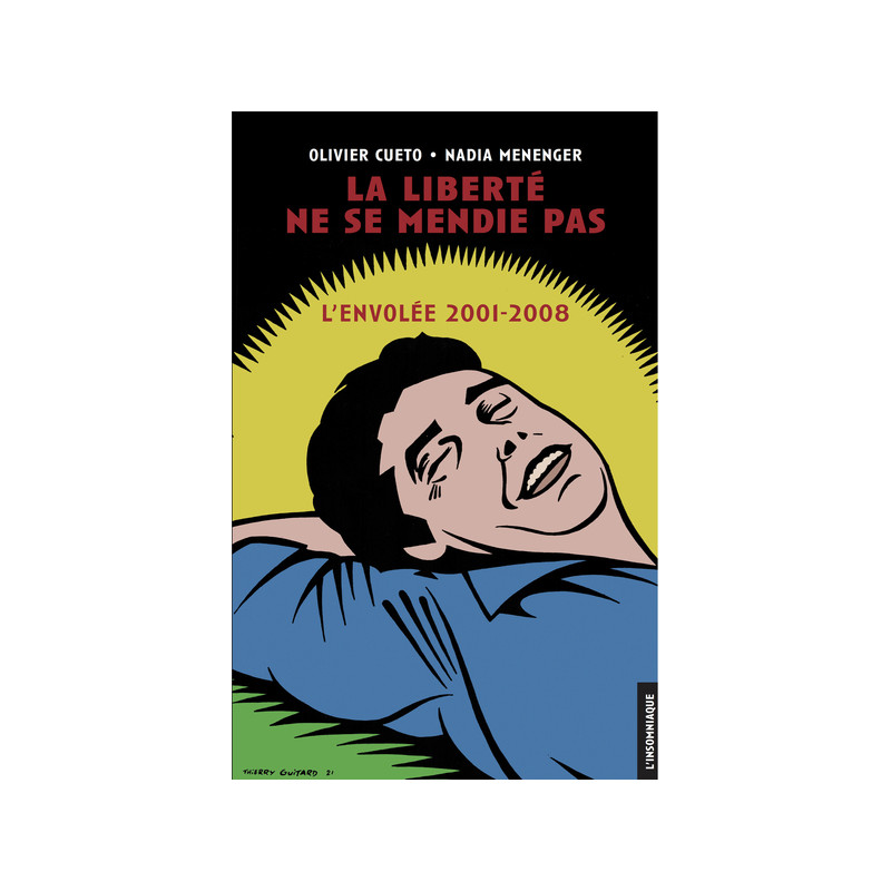 La Liberté ne se mendie pas