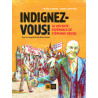 Indignez-vous ! BD -La Violente espérance de Stéphane Hessel