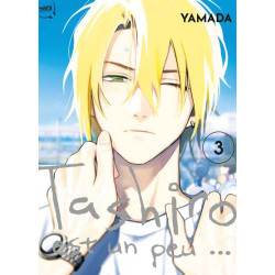 Tashiro est un peu... -...