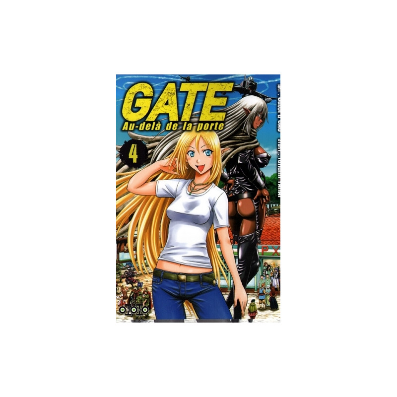 Gate Au-delà de la porte - Tome 04