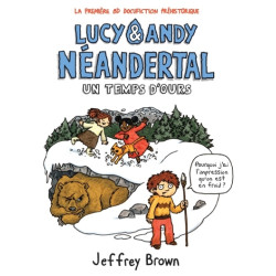 LUCY ET ANDY NEANDERTHAL T2...