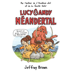 LUCY ET ANDY NEANDERTHAL T1