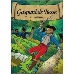 GASPARD DE BESSE TOME 1 LA...