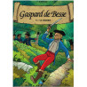 GASPARD DE BESSE TOME 1 LA LEGENDE