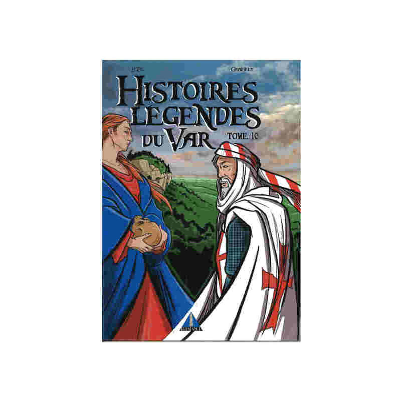 HISTOIRES ET LEGENDES DU VAR TOME 10