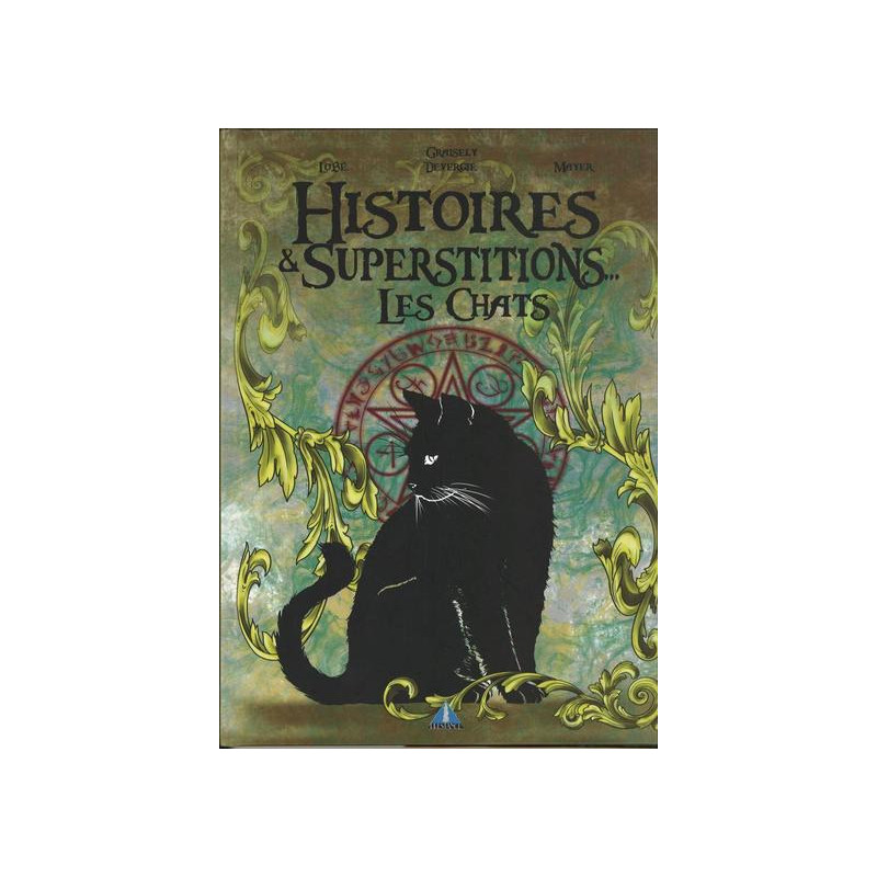 HISTOIRES ET SUPERSTITIONS LES CHATS
