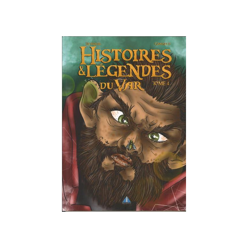 HISTOIRES ET LEGENDES DU VAR T4