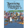 TRADITIONS ET FOLKLORES DE PROVENCE TOME 2