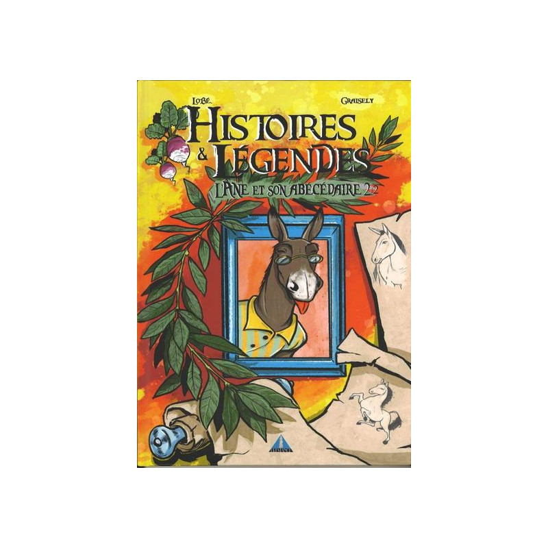 HISTOIRES ET LEGENDES L'ANE ABECEDAIRE T2