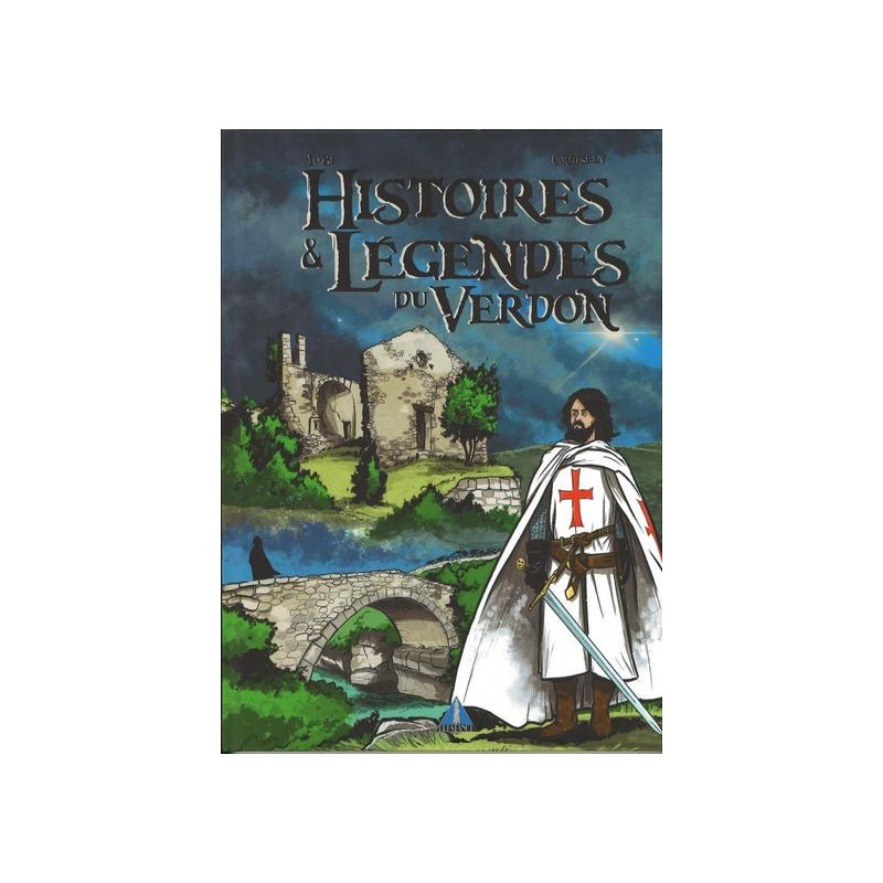 HISTOIRES ET LEGENDES DU VERDON