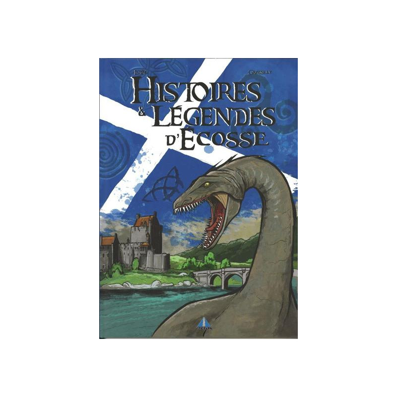 HISTOIRES ET LEGENDES D'ECOSSE