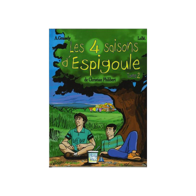 LES 4 SAISONS D'ESPIGOULE T2