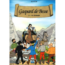GASPARD DE BESSE TOME 1 LA...
