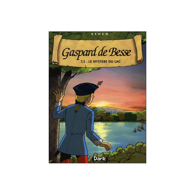 GASPARD DE BESSE-LE MYSTERE DU LAC- TOM3