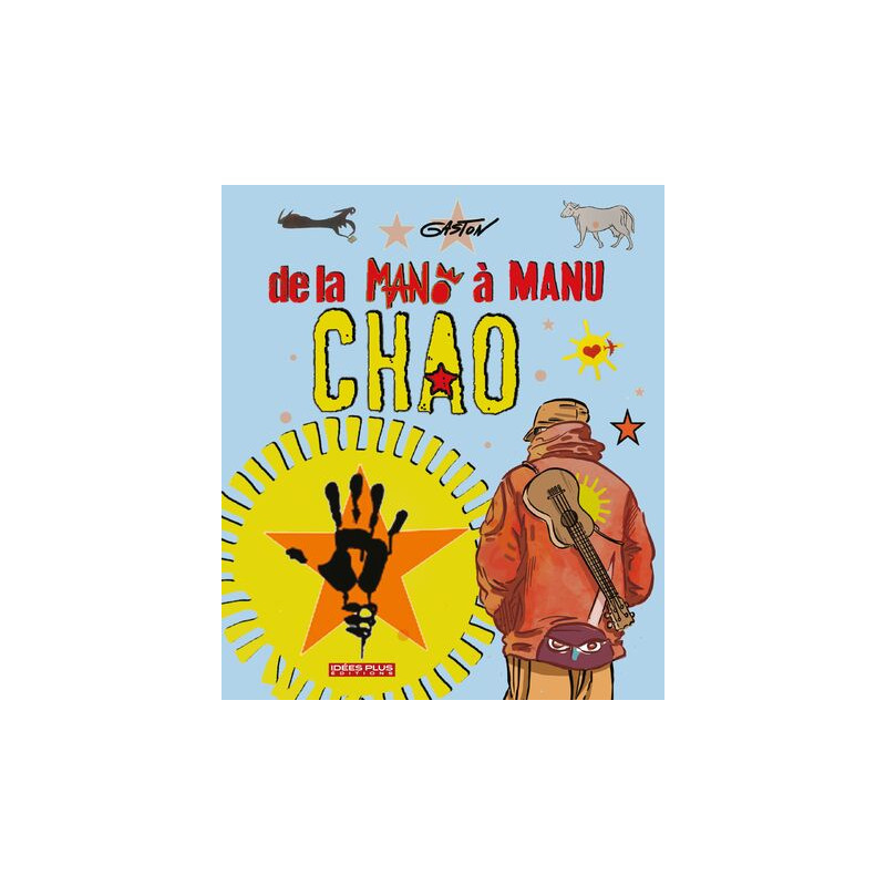 De la Mano à Manu Chao