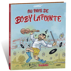Au pays de Boby Lapointe