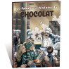 Fabuleuse histoire du chocolat (La)