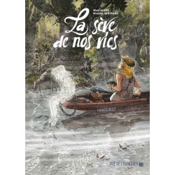 La Sève de nos vies