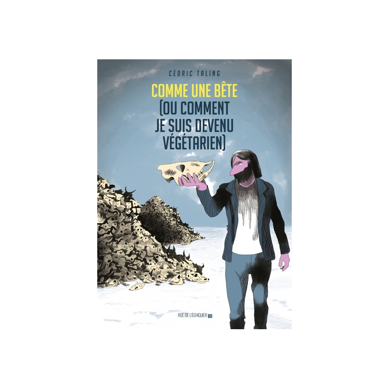 Comme une bête (ou comment je suis devenu végétarien)