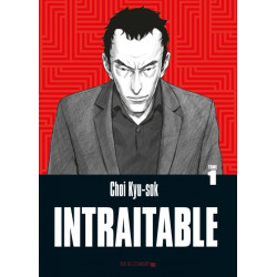 Intraitable – Tome 1