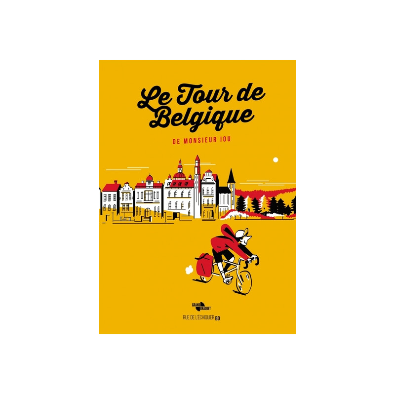 Le Tour de Belgique de Monsieur Iou - édition collector