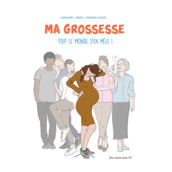 MA GROSSESSE TOUT LE MONDE...