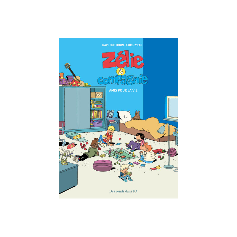 ZÉLIE ET COMPAGNIE - AMIS POUR LA VIE