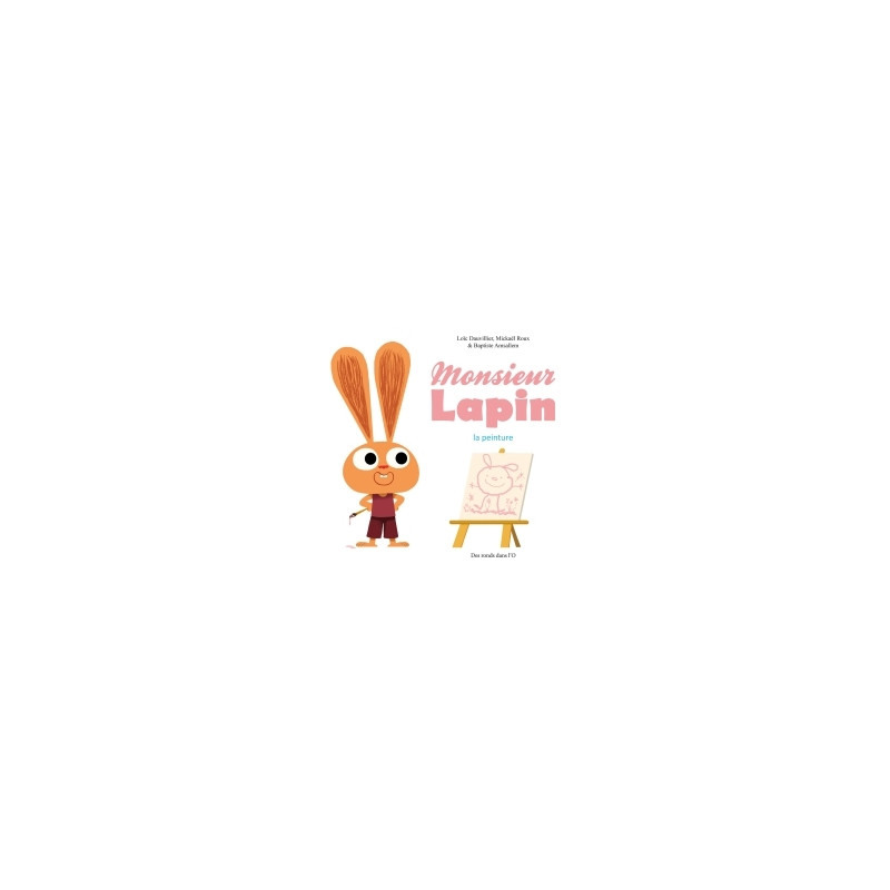 Monsieur Lapin T4