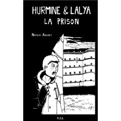 Hurmine & Lalya T2 La Prison