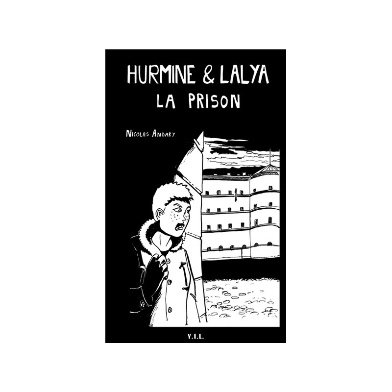Hurmine & Lalya T2 La Prison