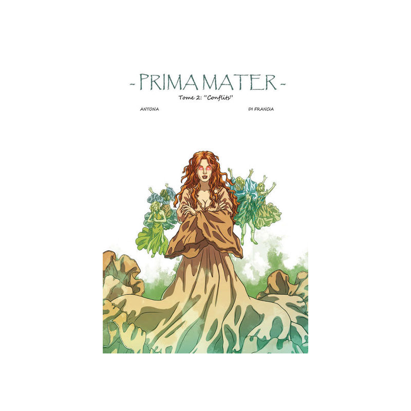 Prima Mater tome 2 Conflits