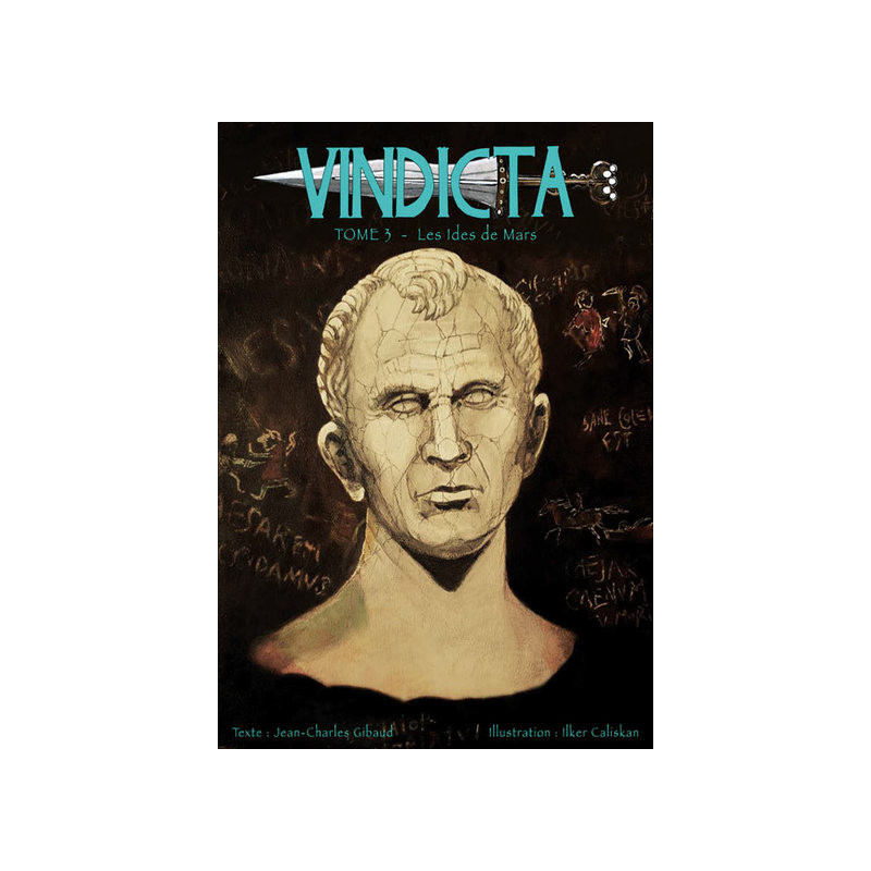 Vindicta tome 3 Les Idées de Mars