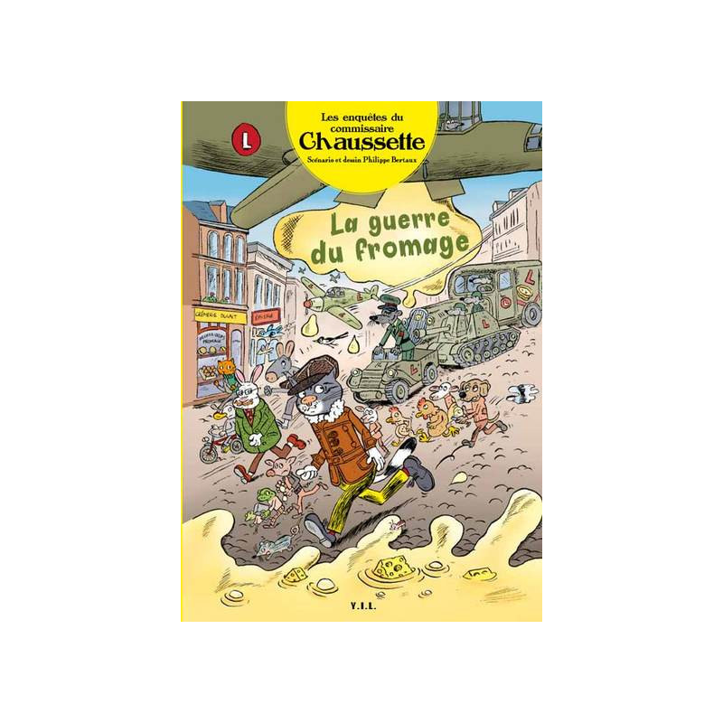 Commissaire Chaussette T3 La Guerre du Fromage