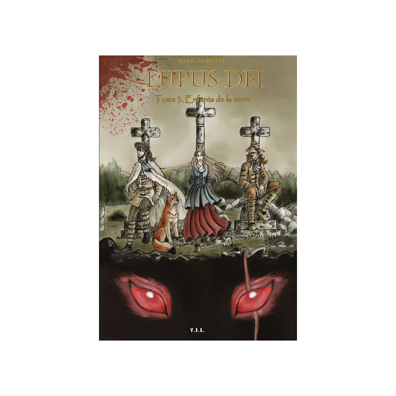 Lupus Dei T3 Enfants de la Terre
