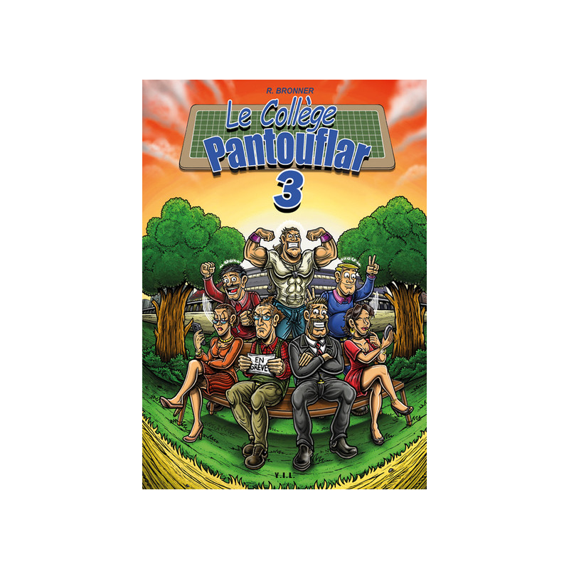 Le College pantouflar tome 3