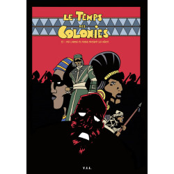 Le Temps des Colonies T2...