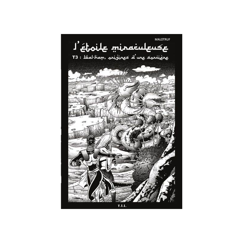 L'Etoile miraculeuse T3 Wal-Ham, origines d'une sorcière