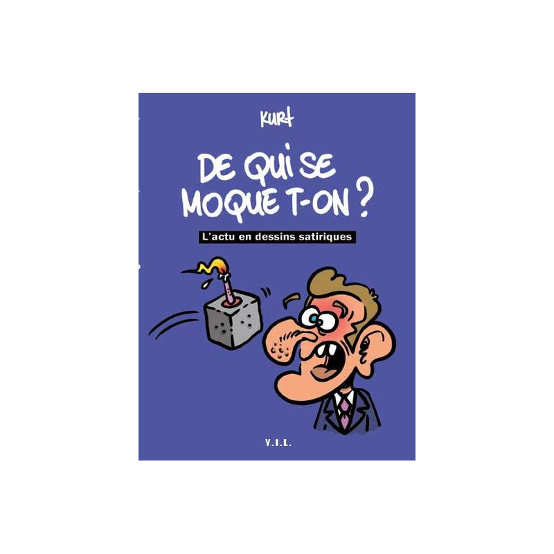 De qui se moque-t-on?